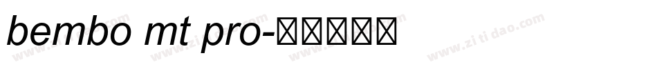bembo mt pro字体转换